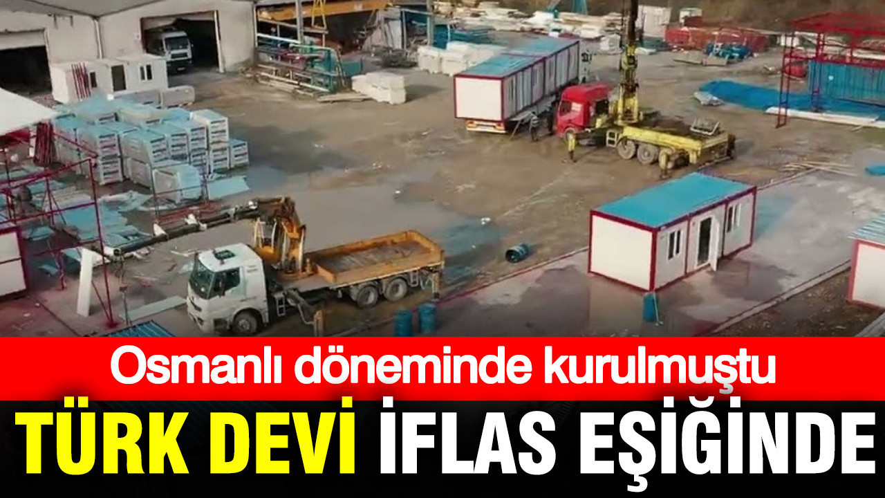 Osmanlı Mirası Türk Şirketi Krizle Yüz Yüze